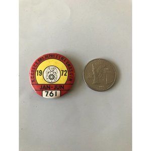 Vintage 1972 Drivers & Helpers Local 761 Union Burbank CA Pinback Button Pin